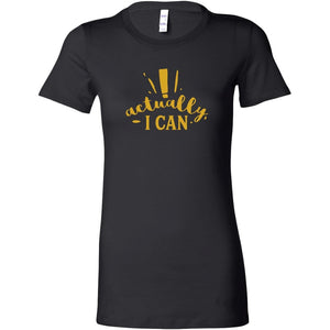 Actually I Can Womens ShirtT-shirt - My E Three