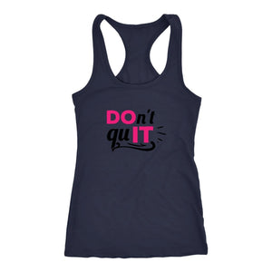 Don't quit Racerback TankT-shirt - My E Three