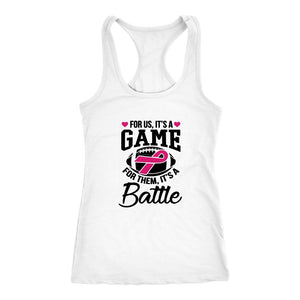 For Us It's A Game For Them It's A Battle Racerback TankT-shirt - My E Three