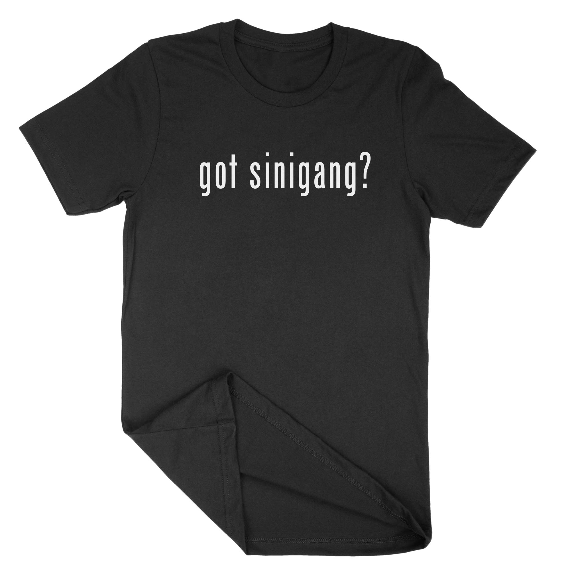 got sinigang?T-shirt - My E Three