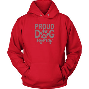 Proud Dog Mom Unisex HoodieT-shirt - My E Three