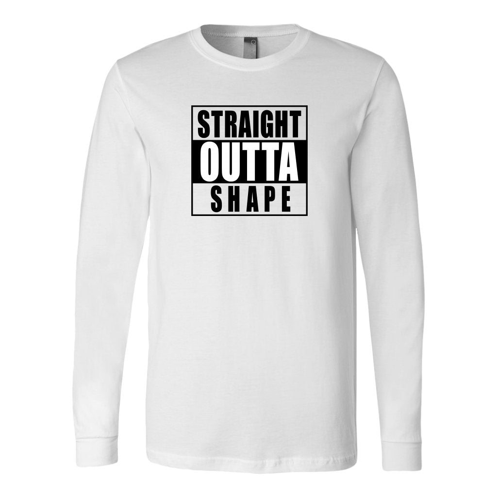 Straight Outta Shape Long Sleeve ShirtT-shirt - My E Three