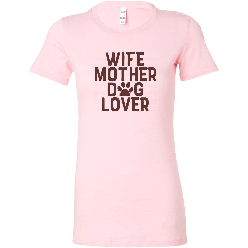 Wife Mother Dog Lover Womens ShirtT-shirt - My E Three